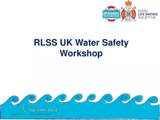 RLSS UK Water Safety Workshop