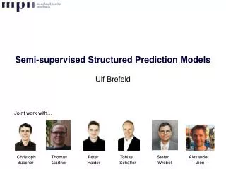 Semi-supervised Structured Prediction Models
