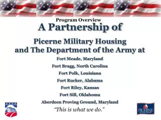 A Partnership of Picerne Military Housing and The Department of the Army at