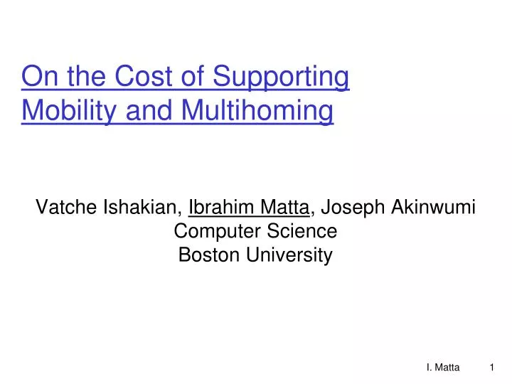 on the cost of supporting mobility and multihoming