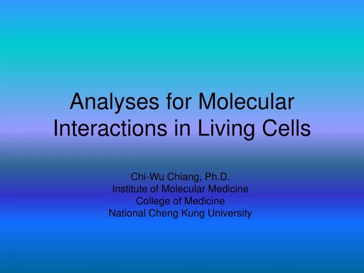 analyses for molecular interactions in living cells
