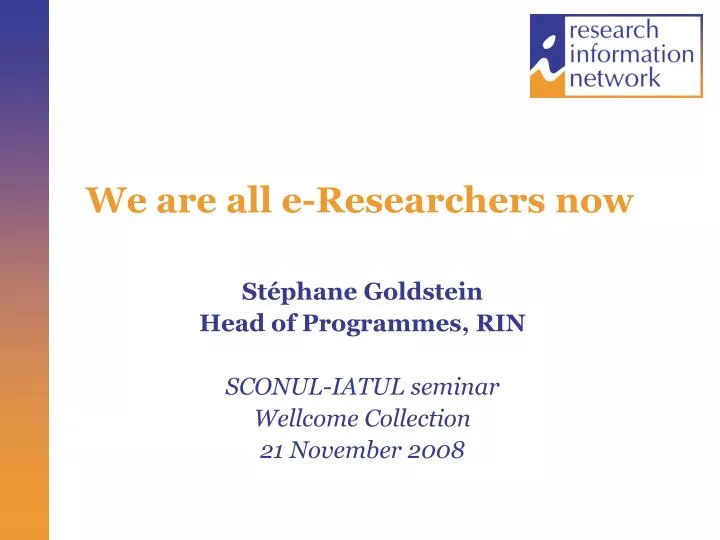 we are all e researchers now