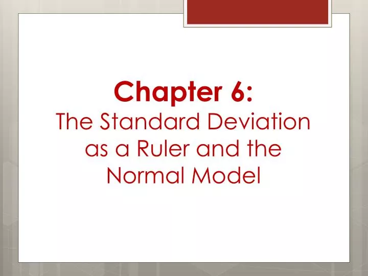chapter 6 the standard deviation as a ruler and the normal model