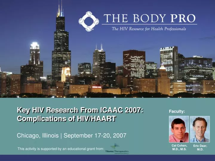 key hiv research from icaac 2007 complications of hiv haart