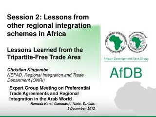 Session 2: Lessons from other regional integration schemes in Africa