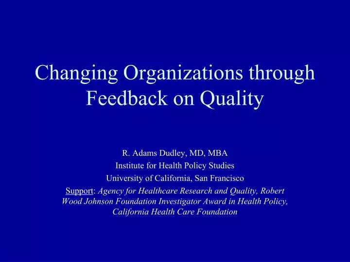 changing organizations through feedback on quality