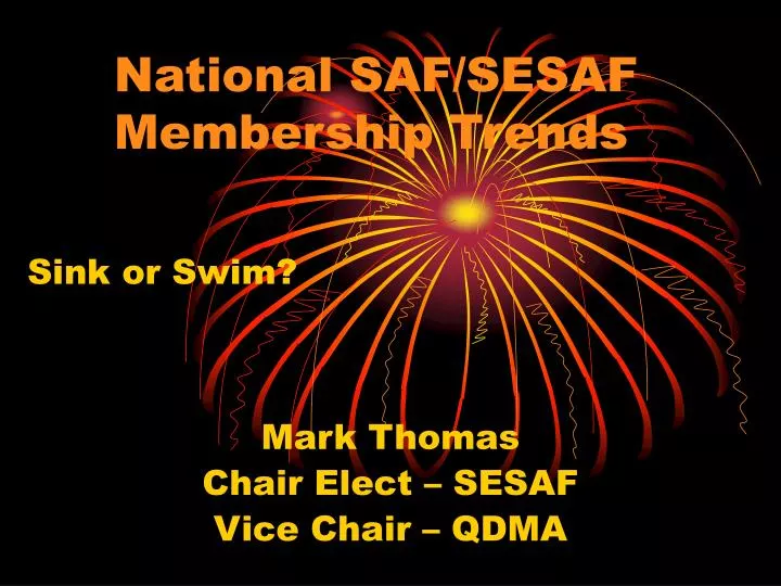 national saf sesaf membership trends