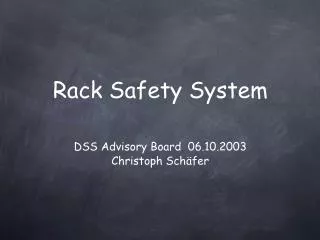 Rack Safety System
