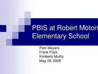 PBIS at Robert Moton Elementary School