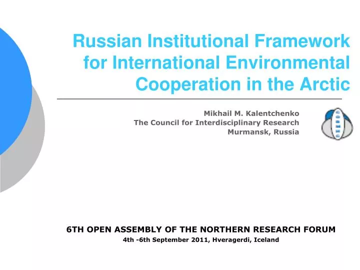 russian institutional framework for international environmental cooperation in the arctic