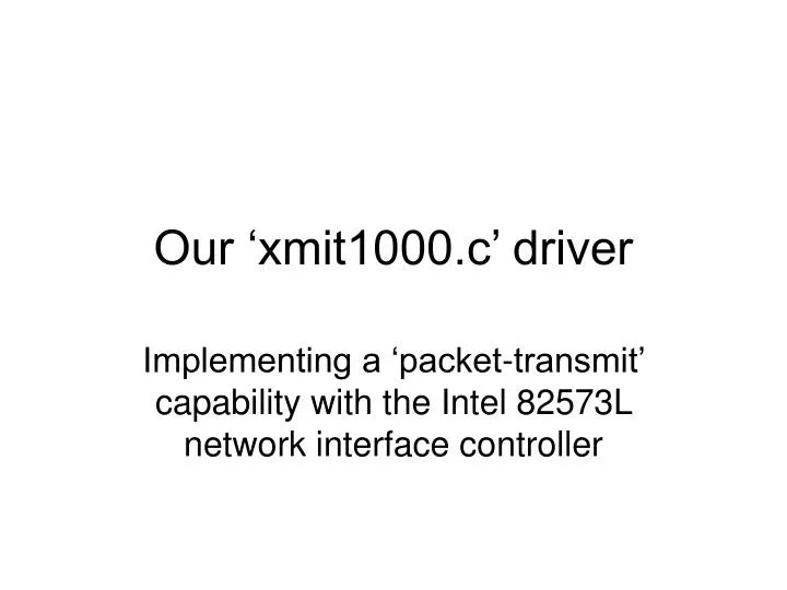 our xmit1000 c driver