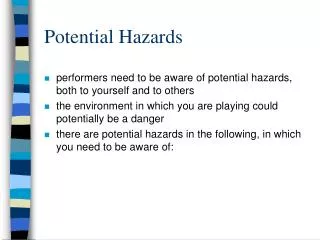 Potential Hazards