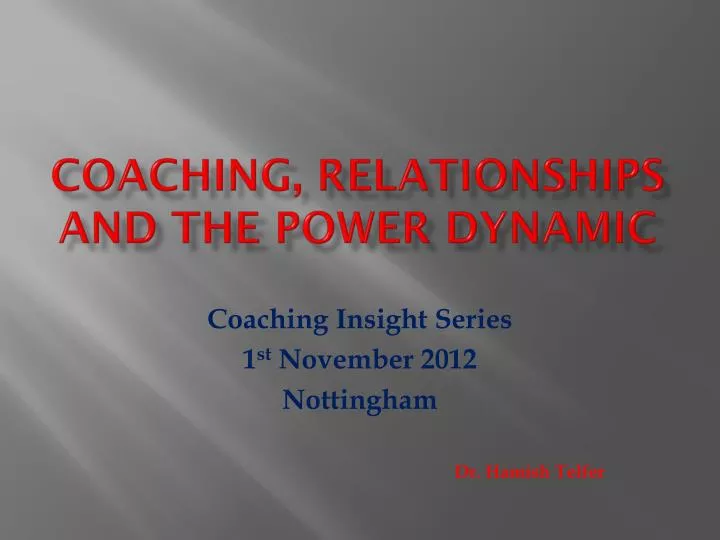 coaching relationships and the power dynamic