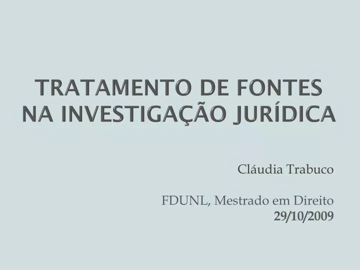 tratamento de fontes na investiga o jur dica