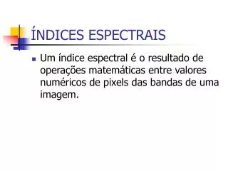 ndices espectrais