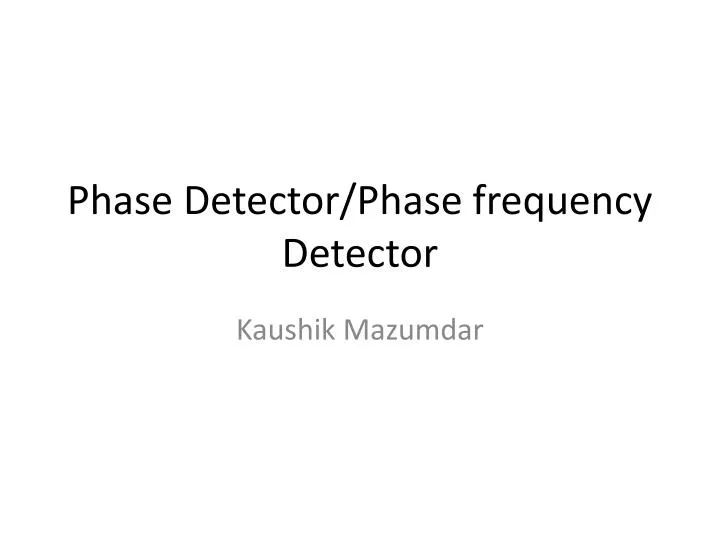 phase detector phase frequency detector