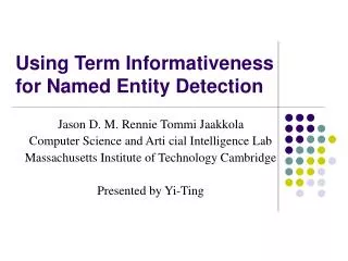 Using Term Informativeness for Named Entity Detection