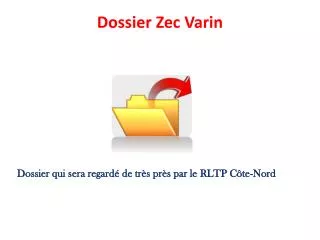 dossier zec varin