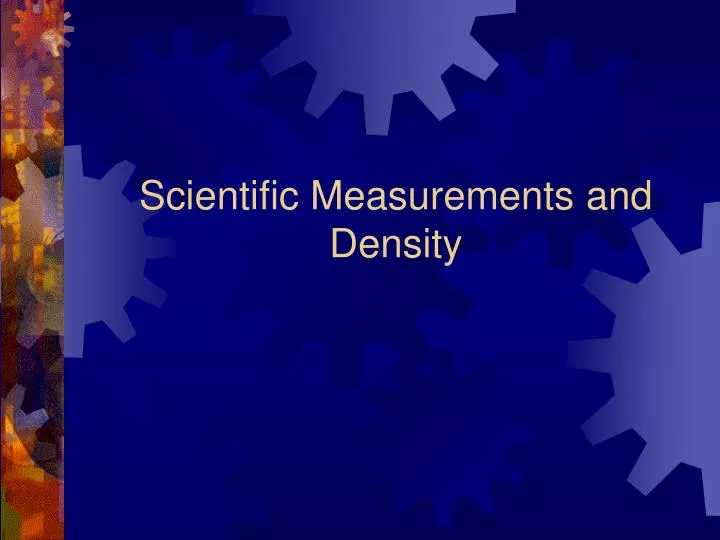 scientific measurements and density