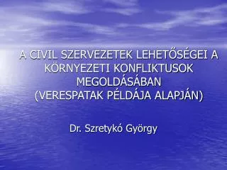 Dr. Szretykó György