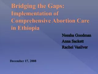 Bridging the Gaps: Implementation of Comprehensive Abortion Care in Ethiopia