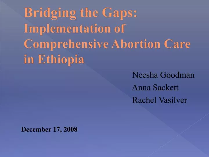 bridging the gaps implementation of comprehensive abortion care in ethiopia