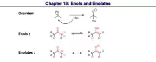 Chapter 18: Enols and Enolates