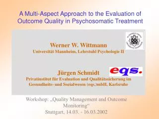 A Multi-Aspect Approach to the Evaluation of Outcome Quality in Psychosomatic Treatment