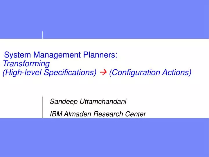 system management planners transforming high level specifications configuration actions