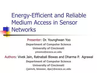 Energy-Efficient and Reliable Medium Access in Sensor Networks