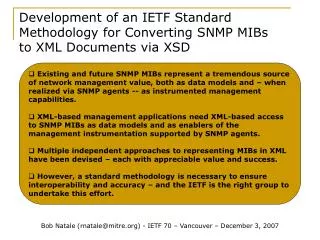 Development of an IETF Standard Methodology for Converting SNMP MIBs to XML Documents via XSD