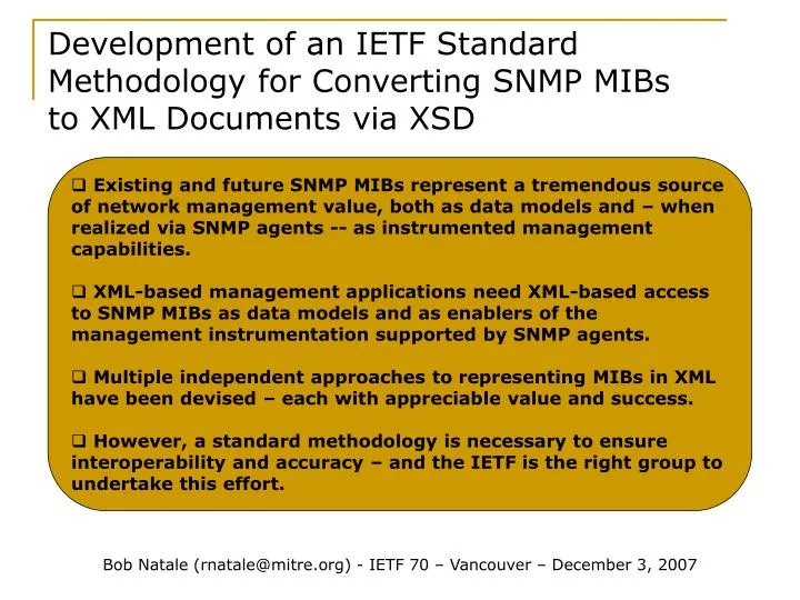 development of an ietf standard methodology for converting snmp mibs to xml documents via xsd