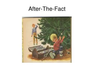 After-The-Fact
