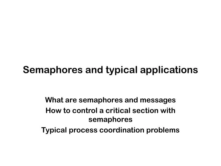 semaphores and typical applications