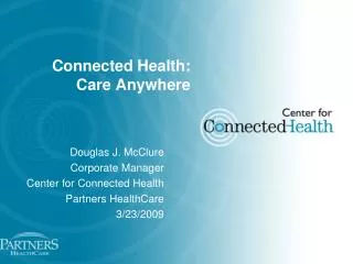 Connected Health: Care Anywhere