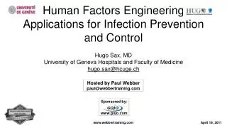 Human Factors Engineering Applications for Infection Prevention and Control