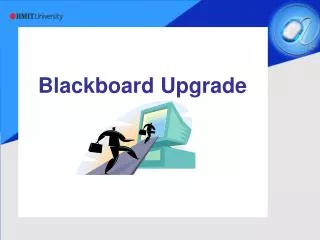 Blackboard Upgrade