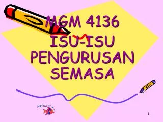 mgm 4136 isu isu pengurusan semasa