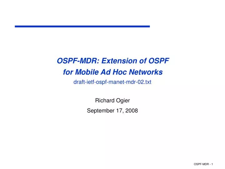 PPT - OSPF-MDR: Extension of OSPF for Mobile Ad Hoc ...