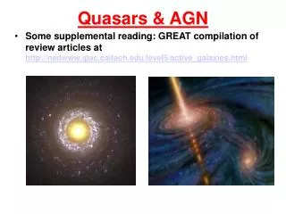Quasars &amp; AGN