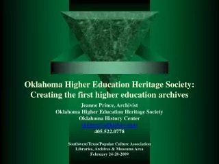 Oklahoma Higher Education Heritage Society: Creating the first higher education archives