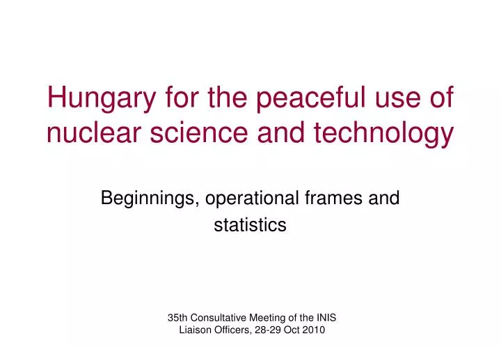 hungary for the peaceful use of nuclear science and technology