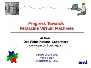 Progress Towards Petascale Virtual Machines