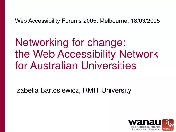 networking for change the web accessibility network for australian universities
