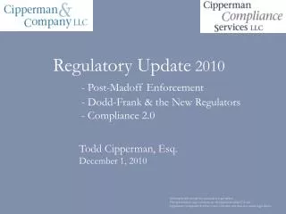 Todd Cipperman, Esq. December 1, 2010