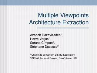 Multiple Viewpoints Architecture Extraction
