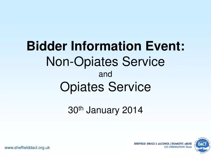 bidder information event non opiates service and opiates service