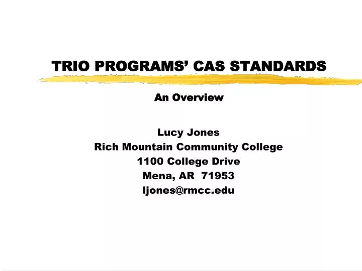 trio programs cas standards an overview