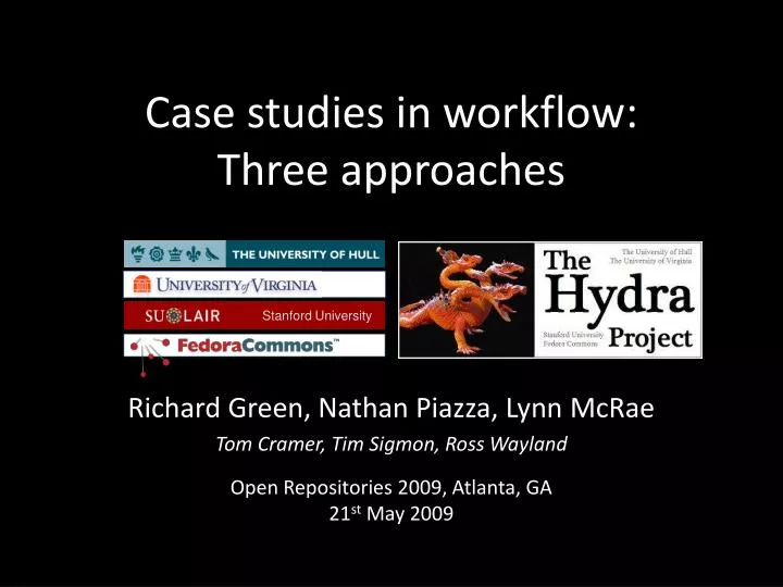 case studies in workflow three approaches