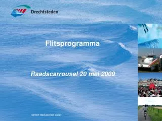 Flitsprogramma Raadscarrousel 20 mei 2009